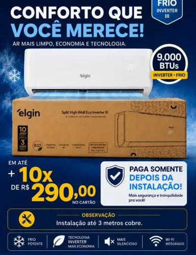 AR CONDICIONADO ELGIN 9.000 BTUs INVERTER + INSTALAÇÃO | 10X R$ 290