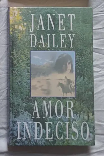 Amor Indeciso - Janet Dailey