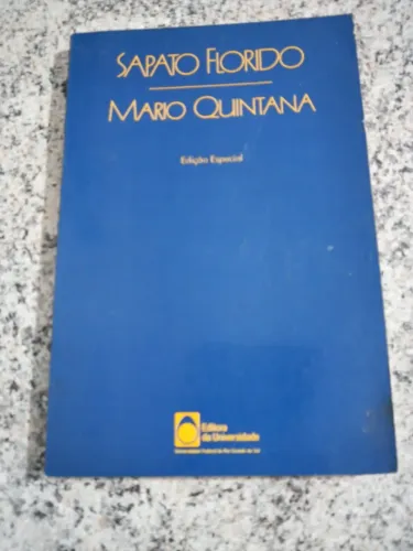 Livro Sapato Florido - Mario Quintana