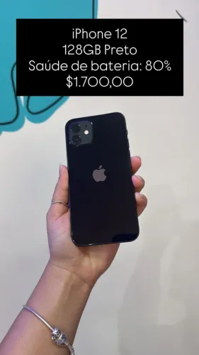 iPhone 12 / 128GB / Preto / Saúde de bateria: 80% / loja física / $1.700,00