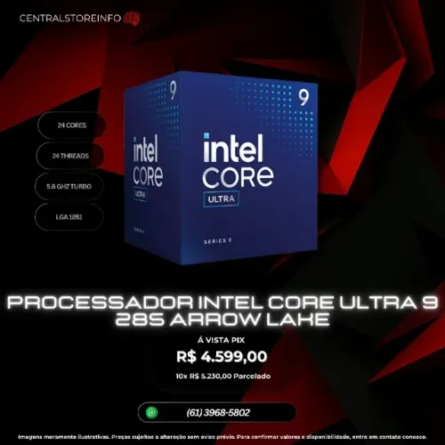 PROCESSADOR INTEL CORE ULTRA 9 285 ARROW LAKE
