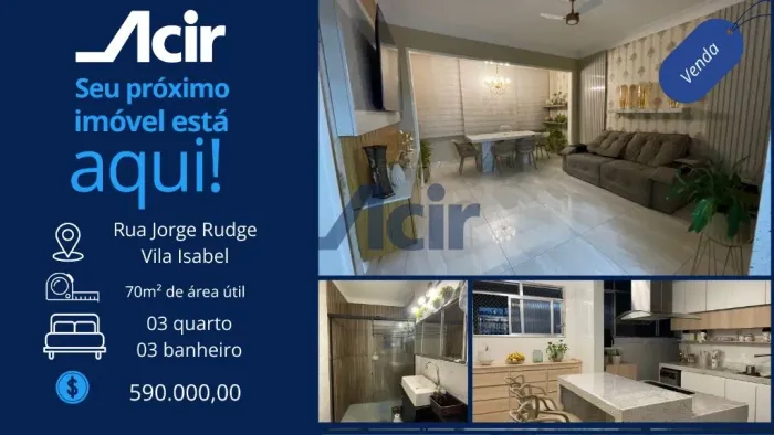 ACIR ADMINISTRADORA - APARTAMENTO EM ÓTIMA LOCALIZAÇÃO EM VILA ISABEL -R$590.000,00