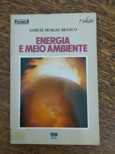 Livro Energia e Meio-Ambiente de Samuel Murgel