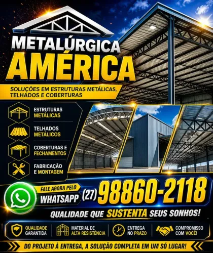 Galpão, telhados e estruturas metálicas
