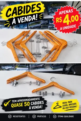 Vendo tudo em loja! Cabides de madeira apenas R$4,00 a unidade
