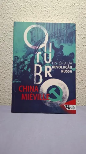 Outubro: História da Revolução Russa - China Miéville - Editora Boitempo