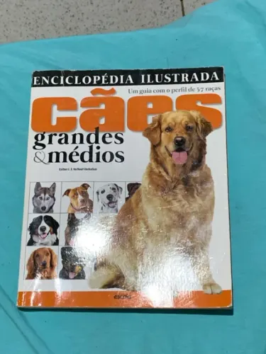 Enciclopédia Ilustrada Cães Grandes e Médios