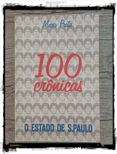 Livro: 100 crônicas - Estado de São Paulo