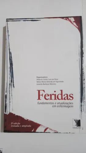 Feridas: Fundamentos e Atualizações em Enfermagem (2ª Edição)