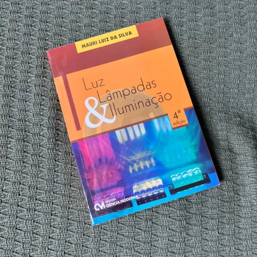 Livro Luz & Lâmpadas e Iluminação 4ª Edição