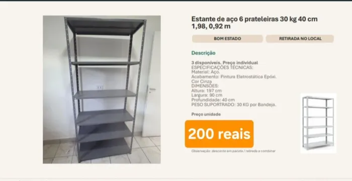 03 estantes de aço disponíveis cada um 200 reais 