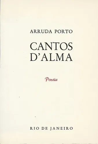 Cantos D' Alma - Arruda Porto - Poesias