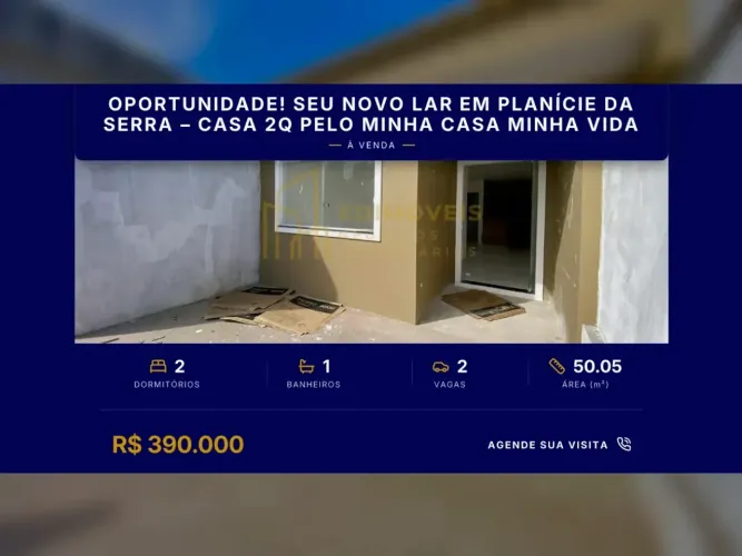Oportunidade em Planície da Serra! Linda casa de 2 quartos para sua família.