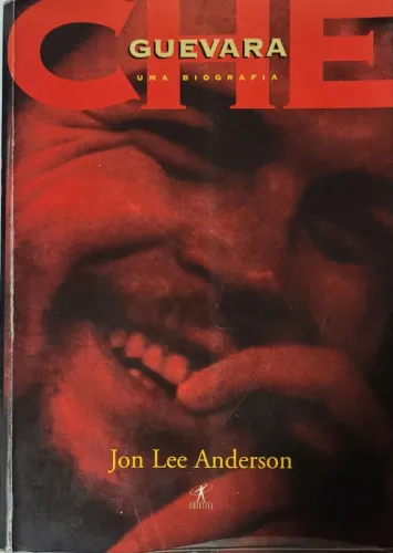 Che Guevara Uma Biografia ( Jon Lee Anderson)