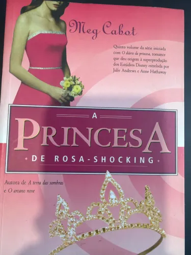 Livro: A Princesa de Rosa - Shocking