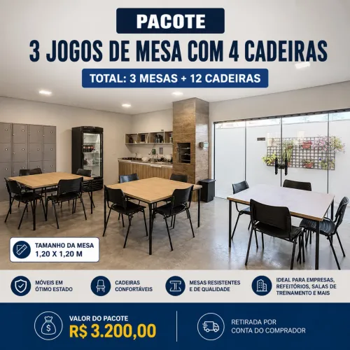 PACOTE COMPLETO - 3 JOGOS DE MESA COM 4 CADEIRAS