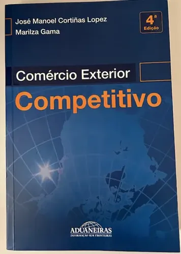 Comércio Exterior Competitivo - quarta edição