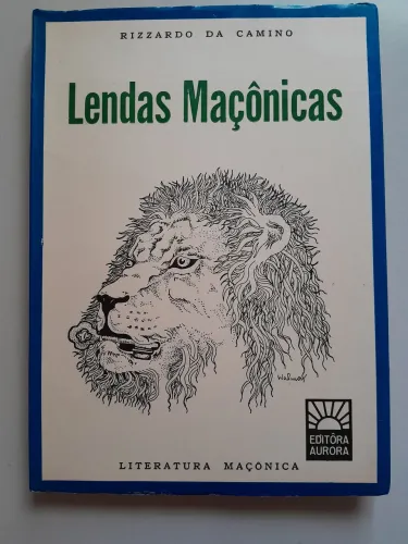 Lendas Maçônicas - Rizzardo da Camino