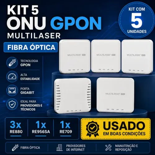 Kit 5 ONUs GPON Multilaser RE880 RE956SA RE709 Fibra Óptica