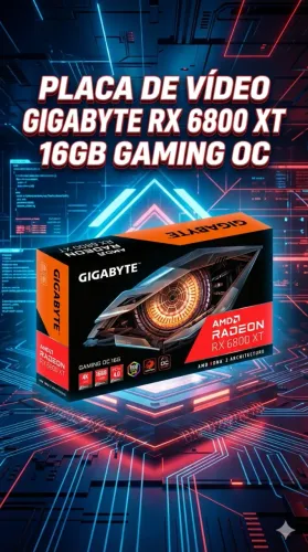 Placa de vídeo Gigabyte RX 6800 xt 16gb