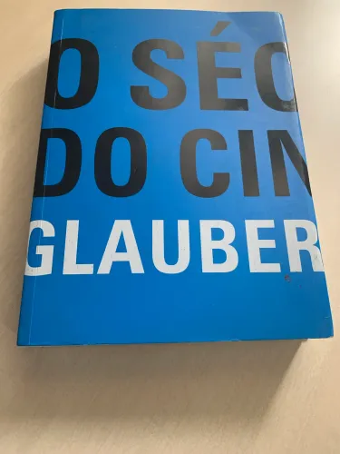 Livro O SÉCULO DO CINEMA - GLAUBER ROCHA