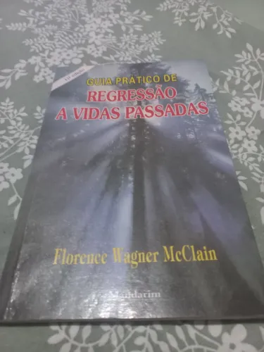 Livro guia prático de regressão a vidas passadas