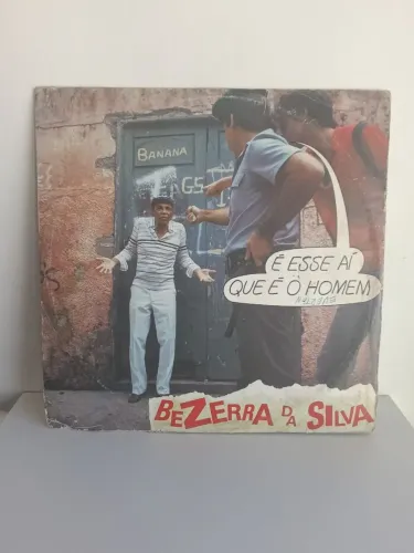 Disco de Vinil - Bezerra da Silva - É Esse Ai