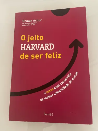O Jeito Harvard de Ser Feliz