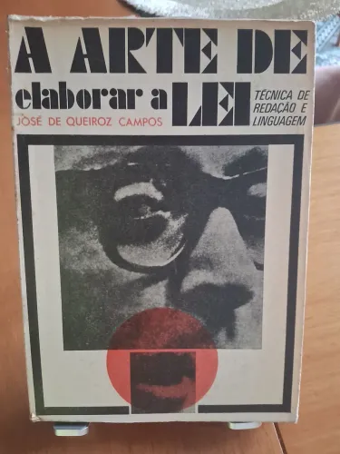 José de Q. Campos - A Arte de Elaborar a Lei - livro usado em bom estado de conservação 