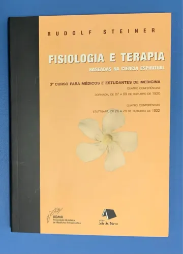 Fisiologia e Terapia - Rudolf Steiner 