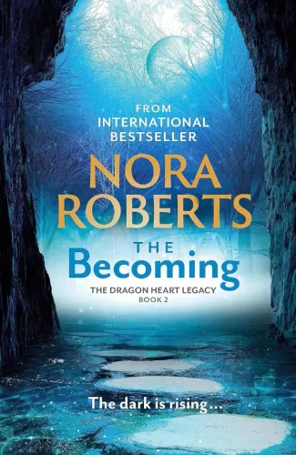 The Becoming: The Dragon Heart Legacy Book 2