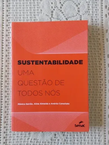 sustentabilidade: uma questão de todos nós