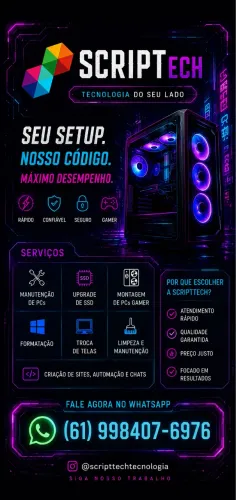 Assistência Técnica Gamer | Formatação | Upgrade SSD | ScriptTech DF