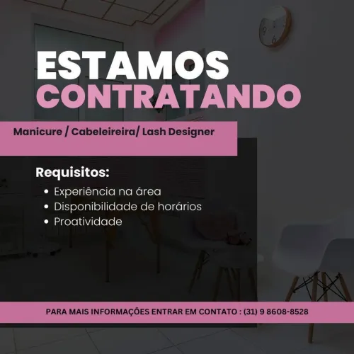 Vaga para Lash , manicure, cabeleireira , depiladora, Nail designr