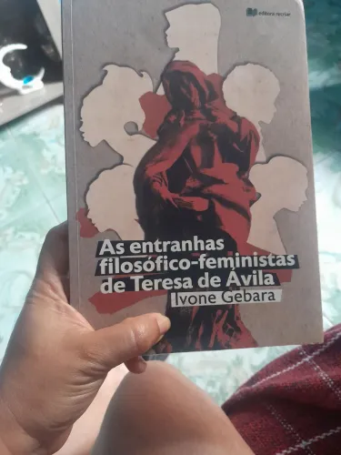 As entranhas filosófico feministas de Teresa de Ávila