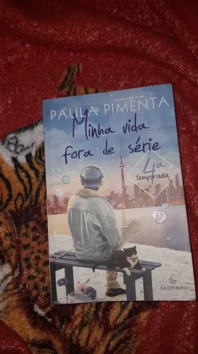 Minha Vida Fora de Série - 4ª Temporada | Paula Pimenta