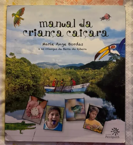 Manual da Criança Caiçara, Marie Ange Bordas