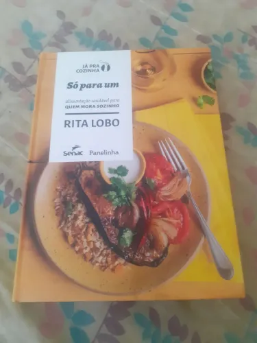 LIVRO RITA LOBO SO PARA UM CAPA DURA JA PRA COZINHA SENAC PANELINHA 
