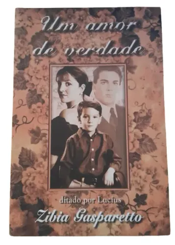 Livro Um Amor de Verdade - Zibia Gasparetto