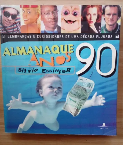 Almanaque Anos 90 - Silvio Essinger - Revistas e curiosidades