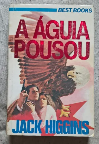 A Águia Pousou - Jack Higgins