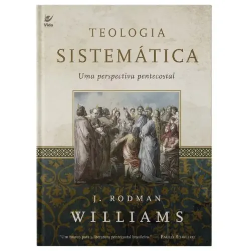 teologia sistemática - j rodman williams