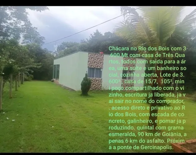 Chácara no Rio dos Bois 90 Km de Goiânia 