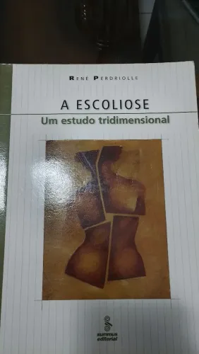 Livro: A Escoliose um estudo tridimensional