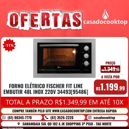 FORNO ELÉTRICO FISCHER FIT LINE EMBUTIR 48L INOX 220V 34493 95486
