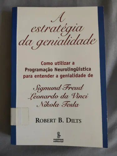 Livro A Estratégia Da Genialidade - Robert B. Dilts (Usado)