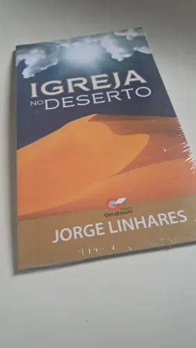 Livro Igreja no Deserto de Jorge Linhares
