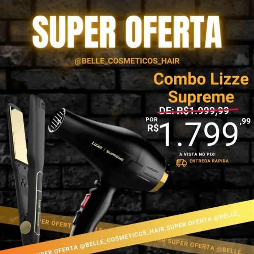 Combo Lizze Supreme - Secador e Chapinha - Super Oferta!