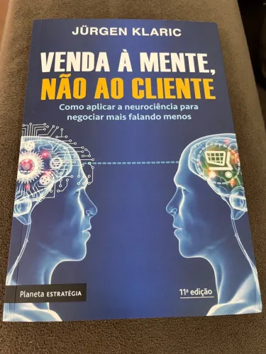 Livro Venda à Mente, Não ao Cliente - Jürgen Klaric
