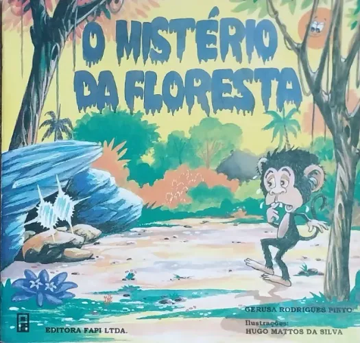 o mistério da floresta - gerusa rodrigues pinto